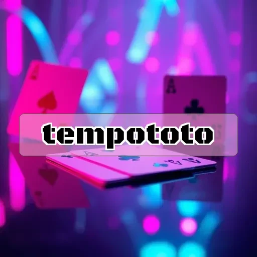 tempototo: Temukan Teman Bermain yang Seru dan Menarik